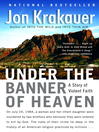 Cover image for Under the Banner of Heaven